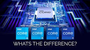 إيه الفرق بين معالجات Intel Core i3 وi5 وi7 وi9؟